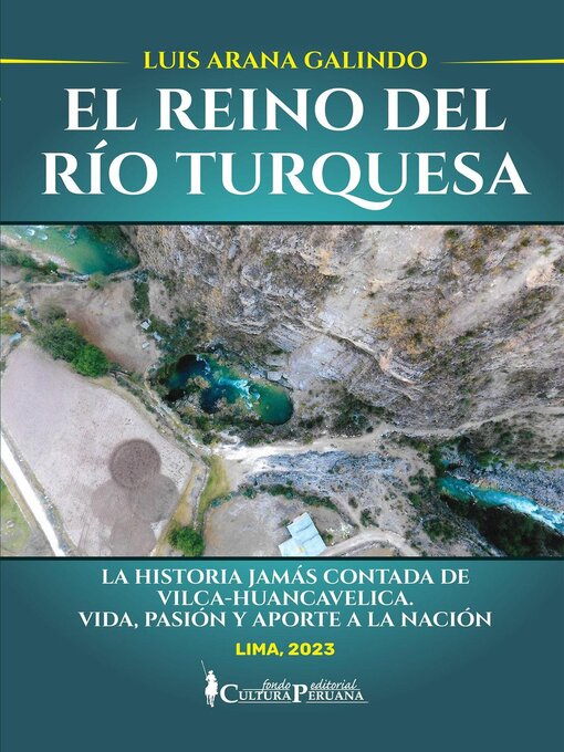 Title details for El reino del río Turquesa by Luis Arana Galindo - Available